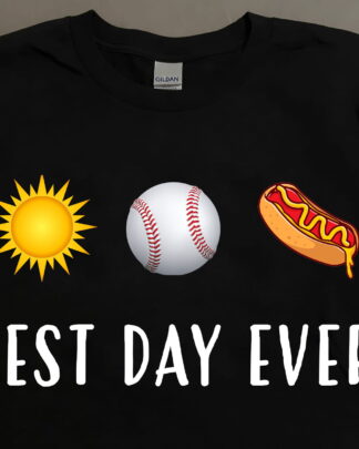 baseball best day ever shirt