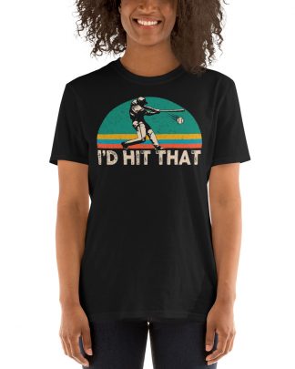 baseball i’d hit that Gildan 64000 Unisex Softstyle T-Shirt with Tear Away Label