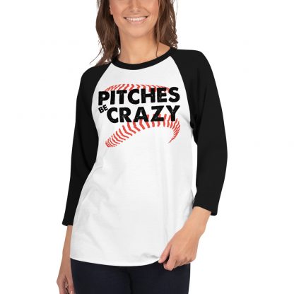 pitches be crazy 3/4 sleeve raglan shirt