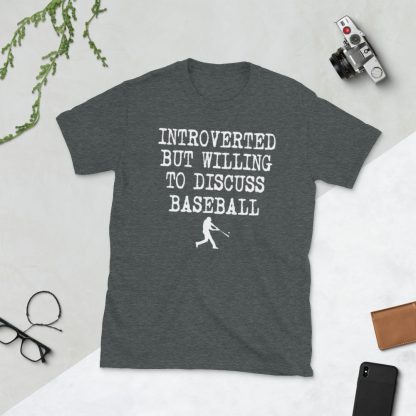 introverted but willing to discuss baseball Short-Sleeve Unisex T-Shirt