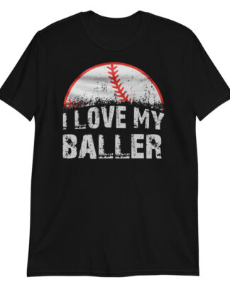 i love my baller baseball Short-Sleeve Unisex T-Shirt