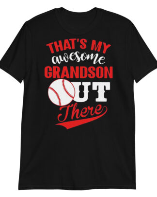 thats my awesome grandson out there Short-Sleeve Unisex T-Shirt