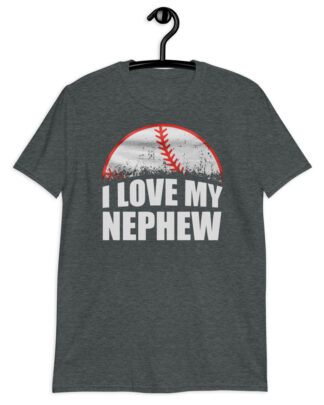 baseball i love my nephew Short-Sleeve Unisex T-Shirt