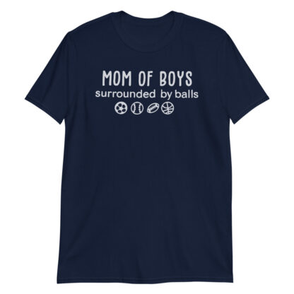 mom of boys surrounded by balls Short-Sleeve Unisex T-Shirt