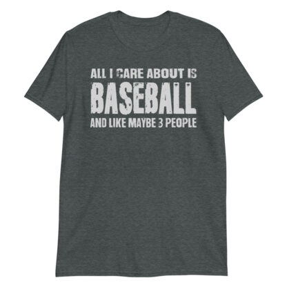 all i care about is baseball Short-Sleeve Unisex T-Shirt