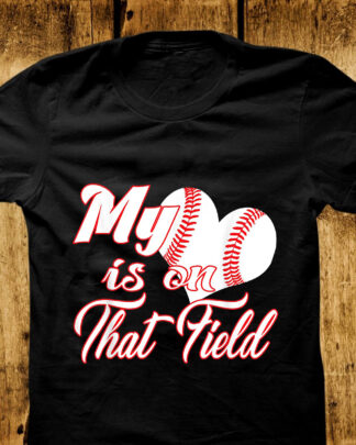 My heart is on that field Shirt Baseball Tee Shirt