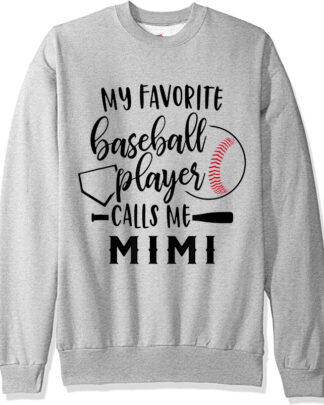 my favorite baseball player calls me mimi
