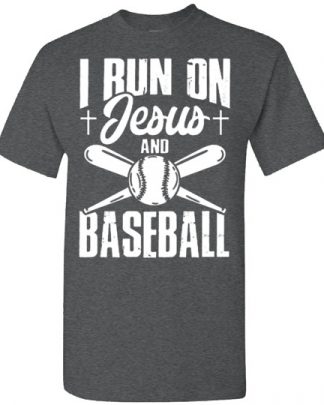 i run on jesus and baseball shirt