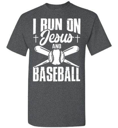 i run on jesus and baseball shirt