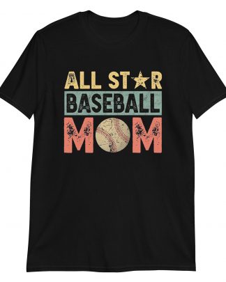 all star baseball mom shirt Short-Sleeve Unisex T-Shirt