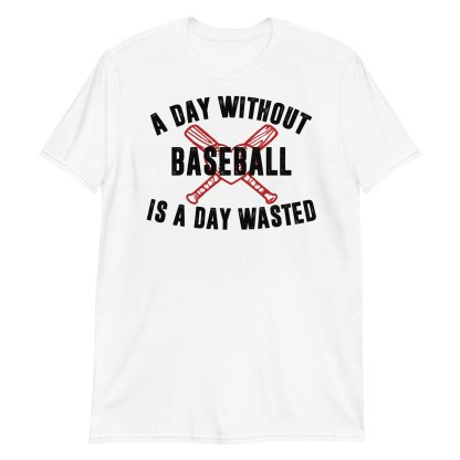a day without ice baseball is a day wasted Short-Sleeve Unisex T-Shirt