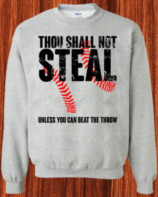 thou shall not steal unless you can beat the throw shirt thou shall not steal unless you can beat the throw shirt