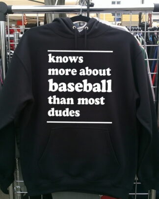 knows more about baseball than most dudes Shirt, Tee, Sweatshirt & Hoodie long sleeve knows more about baseball than most dudes Shirt, Tee, Sweatshirt & Hoodie long sleeve