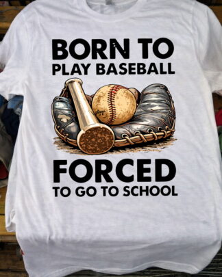 Funny Youth Baseball Player School Gift Shirt, Born To Play Baseball Tee, Sweatshirt & Hoodie long sleeve
