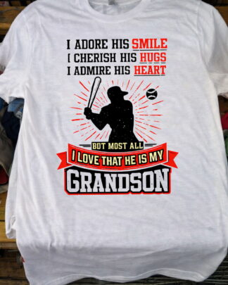 I Love That He Is My Grandson Baseball Shirt, Tee, Sweatshirt & Hoodie Long Sleeve
