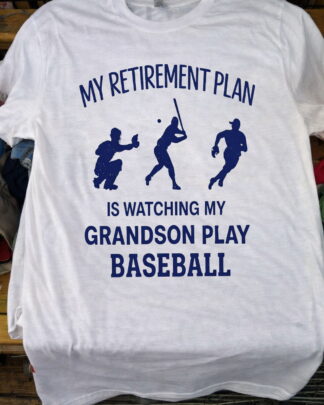 Proud Grandpa Baseball Shirt – My Retirement Plan Watching My Grandson Play Baseball Tee, Sweatshirt & Hoodie Long Sleeve Proud Grandpa Baseball Shirt - My Retirement Plan Watching My Grandson Play Baseball Tee, Sweatshirt & Hoodie Long Sleeve