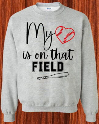 My Heart Is On That Field Baseball Shirt – Cute Game Day Tee, Sweatshirt & Hoodie long sleeve My Heart Is On That Field Baseball Shirt - Cute Game Day Tee, Sweatshirt & Hoodie long sleeve