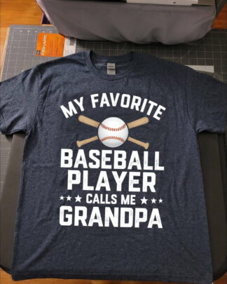 My Favorite Baseball Player Calls Me Grandpa Shirt, Funny Baseball Grandpa Tee, Grandpa Gift, Father's Day Sweatshirt, Hoodie & Long Sleeve